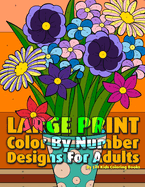 Large Print Color By Number Designs For Adults