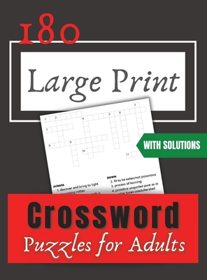 Large Print Crossword Puzzles: 180 Large Print Crossword Puzzles for Adults. - Press, Uniquestars