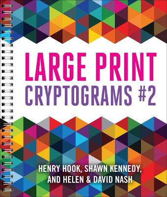 Large Print Cryptograms #2 - Nash, Helen, and Nash, David, and Kennedy, Shawn