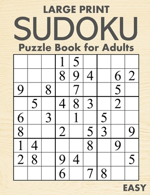 Large Print Easy Sudoku Puzzle Book for Adults: 100 Easy-to-Read ( 58pt font ) Puzzles for Visually-Impaired Individuals - Gift for Puzzle Lovers with Low Vision - Hammond, Oliver