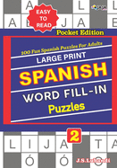 Large Print SPANISH WORD FILL-IN Puzzles; Vol. 2