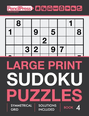 Large Print Sudoku Puzzles (Hard puzzles), (Book 4) - Books, Adults Puzzle, and Sudoku, Large Print