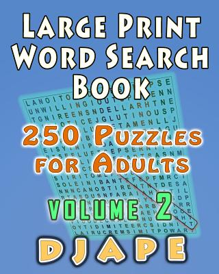Large Print Word Search Book: 250 Puzzles for Adults - Djape