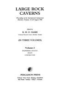 Large Rock Caverns: Proceedings of the International Symposium, Helsinki, Finland, 25-28 August 1986 - Saari, K H O