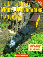 Large-Scale Model Railroading Handbook