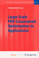 Large-Scale Pde-Constrained Optimization in Applications