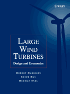 Large Wind Turbines: Design and Economics
