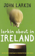 Larkin about in Ireland