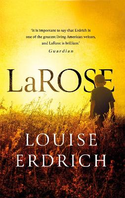 LaRose - Erdrich, Louise