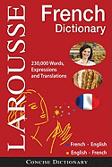 Larousse Concise French Dictionary: French-English/English-French