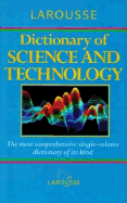 Larousse Dictionary of Science and Technology - Walker, Peter (Editor), and Muir, Hazel (Editor)