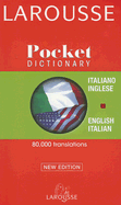 Larousse Pocket Dictionary/Larousse Dizionario Tascabile: Italian-English, English-Italian/Italiano-Inglese, Inglese-Italiano