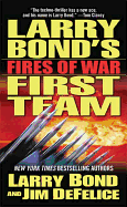 Larry Bond's First Team: Fires of War