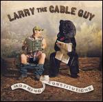 Larry the Cable Guy: Morning Constitutions - 