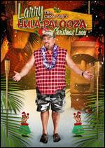 Larry the Cable Guy's Hula-Palooza Christmas Luau - Ryan Polto