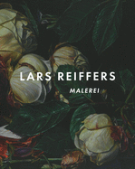 Lars Reiffers: Paintings