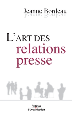 L'art des relations presse - Bordeau, Jeanne