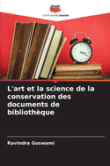 L'art et la science de la conservation des documents de biblioth?que