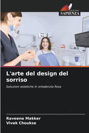 L'arte del design del sorriso