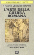 L'arte Della Guerra Romana