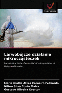 Larwob?jcze dzialanie mikrocz steczek