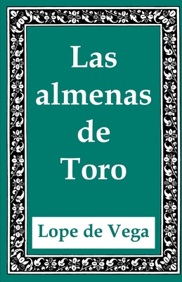 Las Almenas de Toro - Lope de Vega