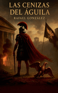 Las Cenizas del ?guila