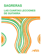 Las Cuartas Lecciones de Guitarra: continuacin de las terceras