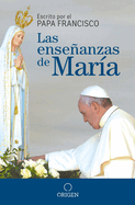 Las Ensenanzas de Maria / The Virgin Mary's Teachings