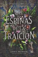 Las Espinas de la Traicin: A Treason of Thorns (Spanish Edition)