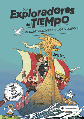 Las Expediciones de Los Vikingos: Volume 2 - Saura, Miguel ?ngel (Illustrator), and Ortiz, Jordi