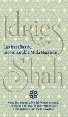 Las hazaas del incomparable Mul Nasrudn - Shah, Idries