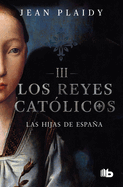 Las Hijas de Espaa / Daughters of Spain