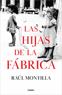 Las Hijas de la Fbrica / Daughters of the Car Factory