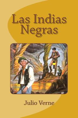 Las Indias Negras - Saguez, Edinson (Editor), and Verne, Julio