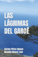 Las Lgrimas del Garo?