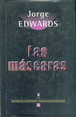 Las Mscaras - Edwards, Jorge