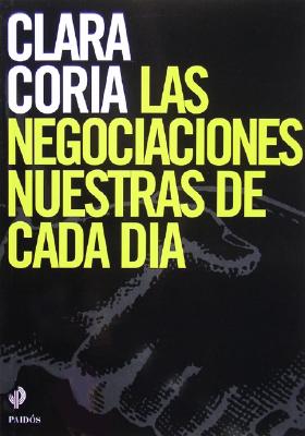 Las Negociaciones Nuestras de Cada Dia - Coria, Clara