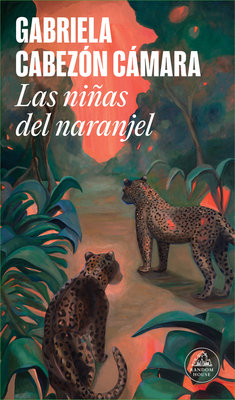 Las Nias del Naranjel / The Girls from the Orange Grove - Cabez?n Cmara, Gabriela