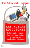 Las Nuevas Adicciones