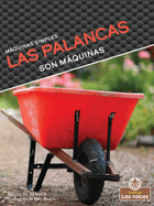 Las Palancas Son Mquinas (Levers Are Machines)