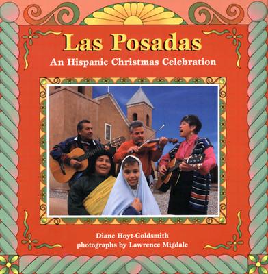 Las Posadas: An Hispanic Christmas Celebration - Hoyt-Goldsmith, Diane