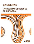 Las Quintas Lecciones de Guitarra: continuacin de las cuartas