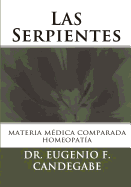 Las Serpientes: Materia Mdica Comparada