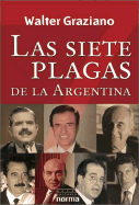 Las Siete Plagas de La Argentina