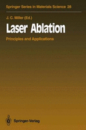 Laser Ablation: Principles and Applications