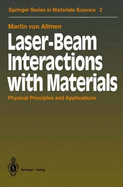 Laser-Beam Interactions with Materials: Physical Principles and Applications