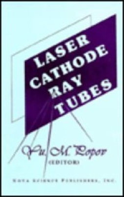 Laser Cathode-Ray Tubes - Popov, Iu M