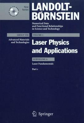 Laser Fundamentals: Part 1 - Eichler, H J (Contributions by), and Eppich, B (Contributions by), and Fischer, J (Contributions by)