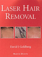 Laser Hair Removal - Goldberg, David J (Editor)